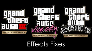 Effects Fixes for GTA Trilogy Definitive Edition