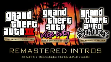 GTA Trilogy - Remastered Intros (4K 60FPS - Fixed Logos - Higher Quality Audio)