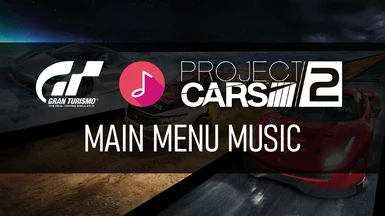 Project Cars 2 - Gran Turismo Menu Music Mod