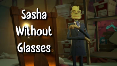 Sasha Without Glasses
