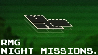 RMG - Night Missions Support