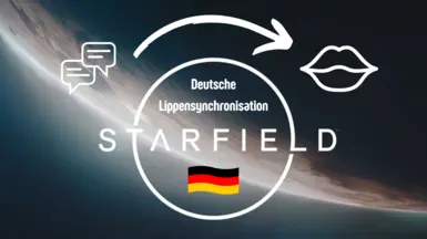 Starfield - Deutsche Lippensynchronisation