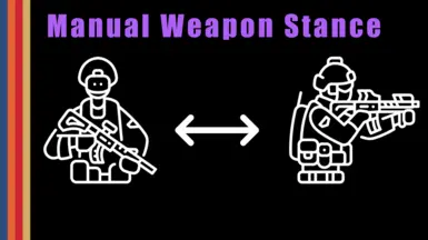 Manual Weapon Stance