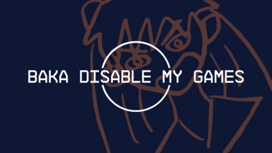 Baka Disable My Games Folder