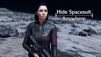 Hide Spacesuit Anywhere