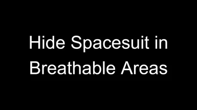 Hide Spacesuit in Breathable Areas