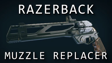 Razerback Muzzle Attachment Model Replacer