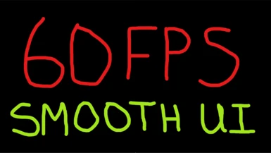 60 FPS - Smooth UI