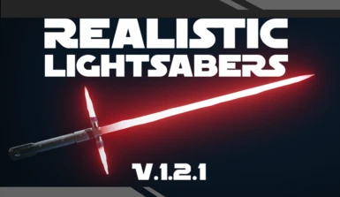 Realistic Lightsabers - Kylo Ren Update