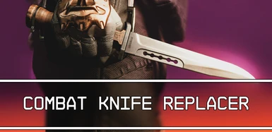 Combat Knife Replacer