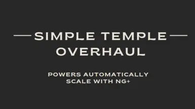 Simple Temple Overhaul - Powers Upgrade Automatically