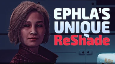 BE-SHADE - Ephla's Unique ReShade