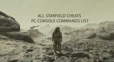 Starfield: Full Command Console and Cheats List