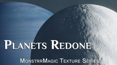 Planets Redone - MonstrrMagic Texture Series
