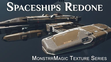 Spaceships Redone - MonstrrMagic Texture Series