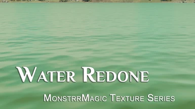 Water Redone - MonstrrMagic Texture Series