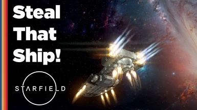 Shade's Ship Stealing (Authorize Restricted Ships) at Starfield Nexus ...