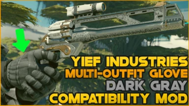 YIEF - Gray Base Gloves Compatibility Mod