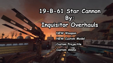 19-B-61 Star Cannon - NEW Ship Weapon By Inquisitor