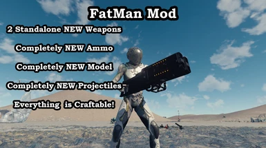 FatMan - 2 NEW Weapons By Inquisitor - Standalone