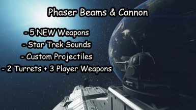 Phaser Beams And Cannon - 5 NEW Ship Weapons