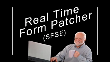 Real Time Form Patcher (SFSE)
