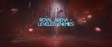 Royal Arena - Leveled Enemies