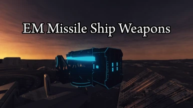 EM Ship Missiles