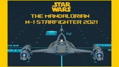 Star Wars The Mandalorian N-1 Starfighter 2021