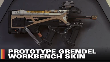 Prototype Grendel Workbench Skin