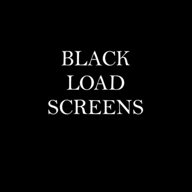 Black Load Screens