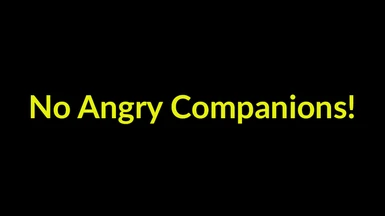 No Angry Companions