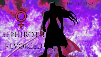 Fem Sephiroth - Sephiroth Revoiced by VA (for DE FR and US localizations)
