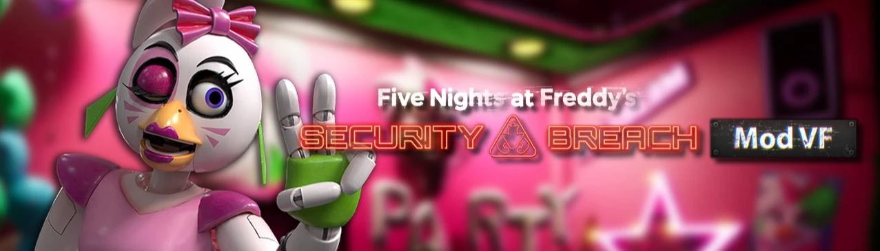 FNAF:SB - French Dub MOD [Five Nights at Freddy's Security Breach] [Mods]