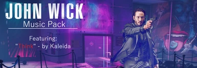 John Wick Music Pack - Think by Kaleida