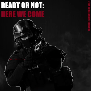 Ready or Not Here We Come Vol.1 (Main Menu Music Replacer)