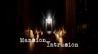 Mansion Intrusion