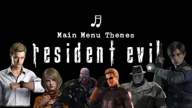 Resident Evil Main Menu Themes