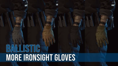 More Ironsight Gloves