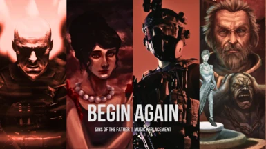 Begin Again - Sins of the Father Music Replacer