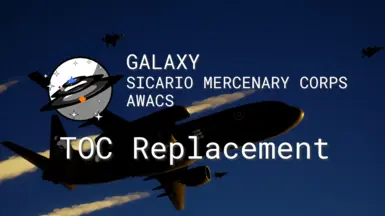 AWACS Galaxy - TOC Replacement