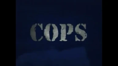 Cops Intro