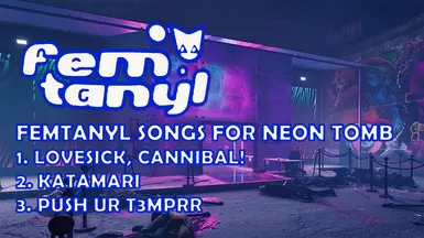 Femtanyl songs for Neon Tomb club music