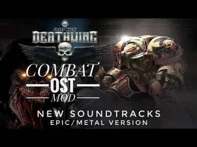 Combat OST Mod Space Hulk Deathwing