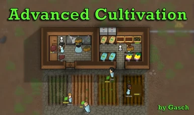 Advanced Cultivation