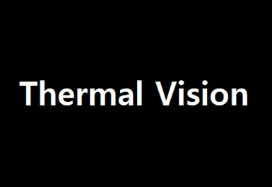 Thermal Vision
