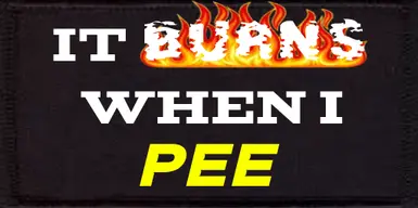 IT BURNS WHEN I PEE PATCH