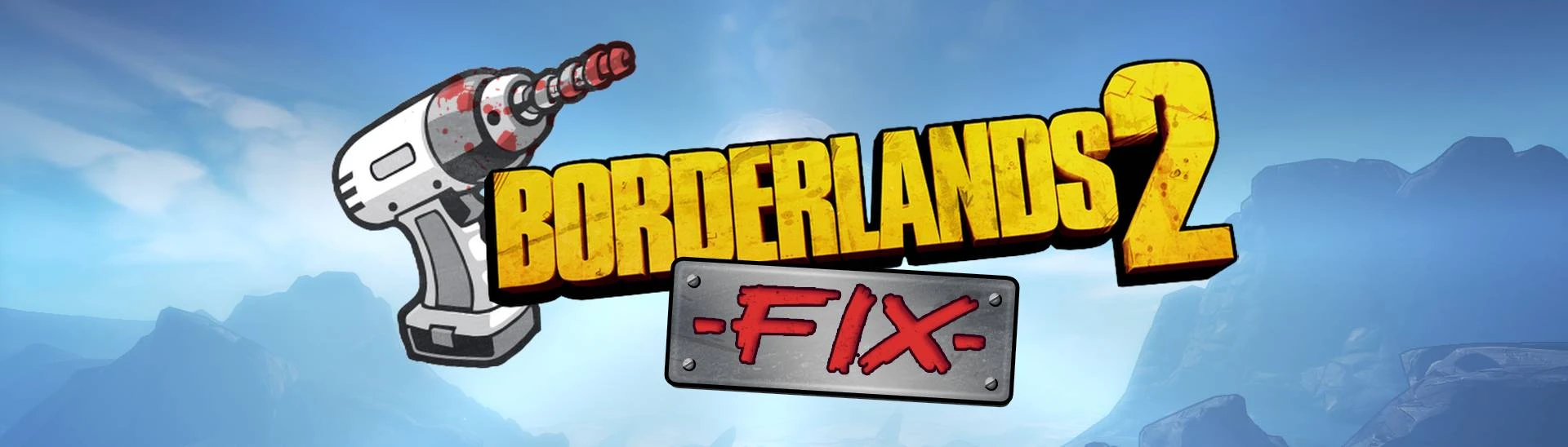Borderlands 2 Fix (BL2Fix) at Borderlands 2 Nexus - Mods and community