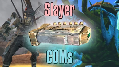 Slayer COMs