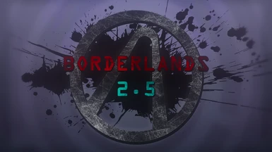 Borderlands 2.5